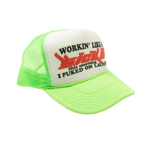 Neon Green And White Working Like a Sicko Trucker Hat